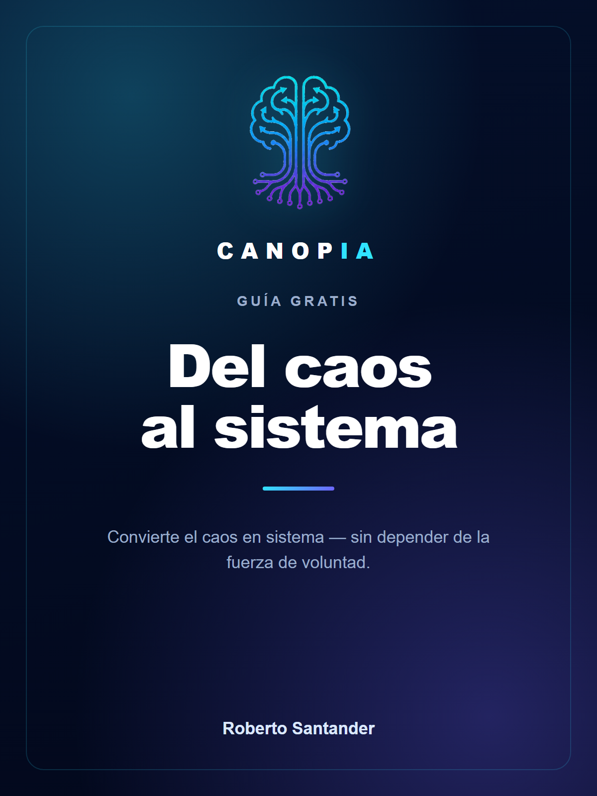 Portada de la guía Del caos al sistema